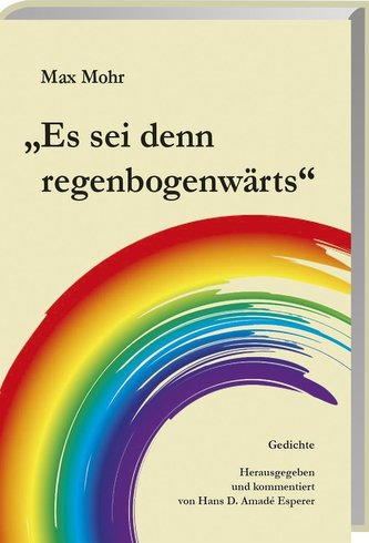 Es sei denn regenbogenwärst