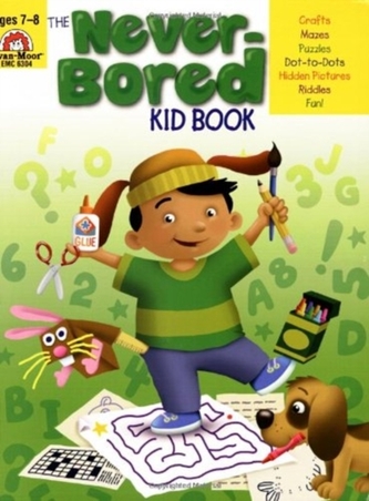 The Never-Bored Kid Book Ages 7-8