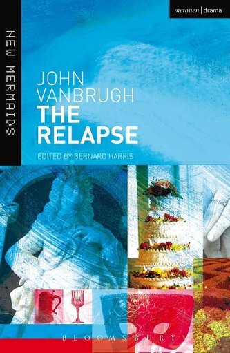 The Relapse: Or Virtue in Danger