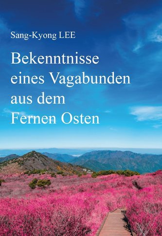Bekenntnis eines Vagabunden aus dem Fernen Osten