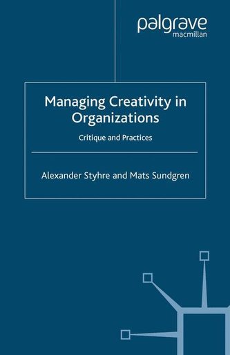 Managing Creativity in Organizations