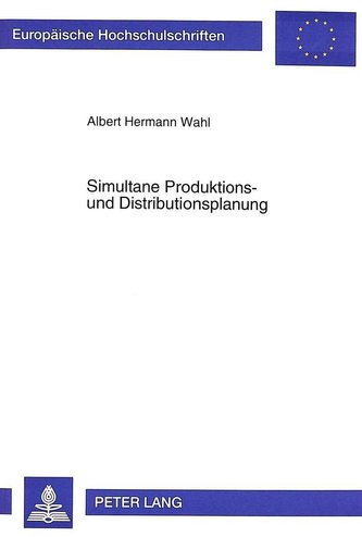 Simultane Produktions- und Distributionsplanung