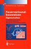 Faserverbundbauweisen. Eigenschaften