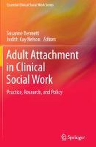 Adult Attachment in Clinical Social Work