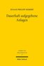 Dauerhaft aufgegebene Anlagen