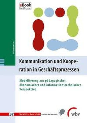 Kommunikation und Kooperation in Geschäftsprozessen