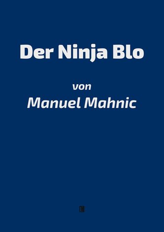 Der Ninja Blo
