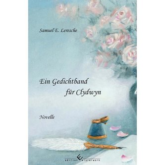 Ein Gedichtband für Clydwyn