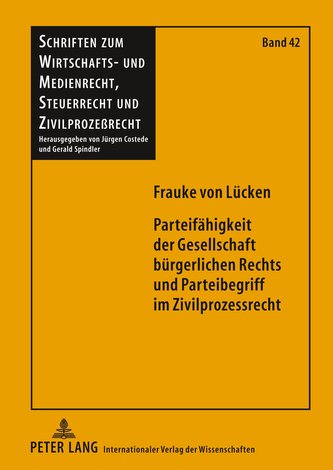 Parteifähigkeit der Gesellschaft bürgerlichen Rechts und Parteibegriff im Zivilprozessrecht
