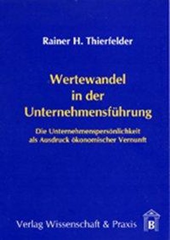 Wertewandel in der Unternehmensführung