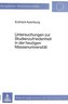 Untersuchungen zur Studienzufriedenheit in der heutigen Massenuniversität