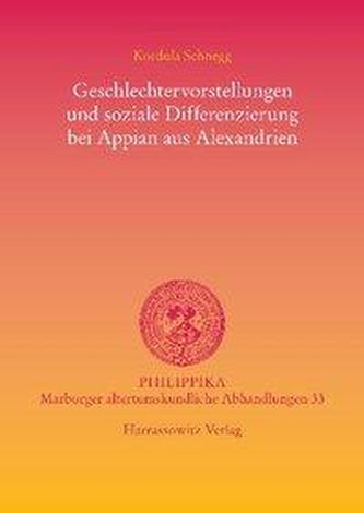 Geschlechtervorstellungen und soziale Differenzierung bei Appian aus Alexandrien