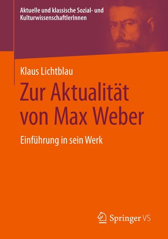 Zur Aktualität von Max Weber