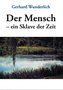 Der Mensch - ein Sklave der Zeit