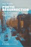 Poetic Resurrection