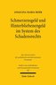 Schmerzensgeld und Hinterbliebenengeld im System des Schadensrechts