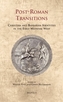 Post-Roman Transitions