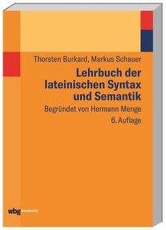 Lehrbuch der lateinischen Syntax und Semantik