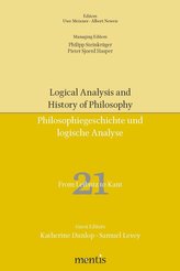 Logical Analysis and History of Philosophy / Philosophiegeschichte und logische Analyse / From Leibniz to Kant