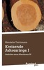 Kreisende Jahresringe I