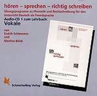 Hören - sprechen - richtig schreiben. Vokale. CD