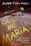 FIRST PERSON FICTION: CALL ME MARIA