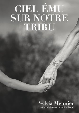 Ciel ému sur notre tribu