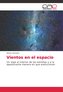 Vientos en el espacio