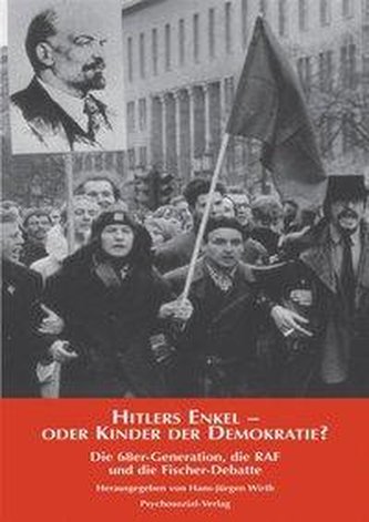 Hitlers Enkel - oder Kinder der Demokratie?