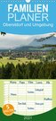 Oberstdorf und Umgebung - Familienplaner hoch (Wandkalender 2021 , 21 cm x 45 cm, hoch)