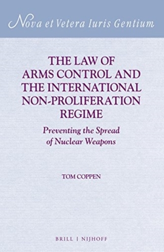 THE LAW OF ARMS CONTROL AND TH