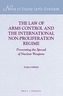 THE LAW OF ARMS CONTROL AND TH