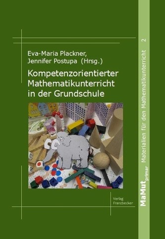 Kompetenzorientierter Mathematikunterricht in der Grundschule