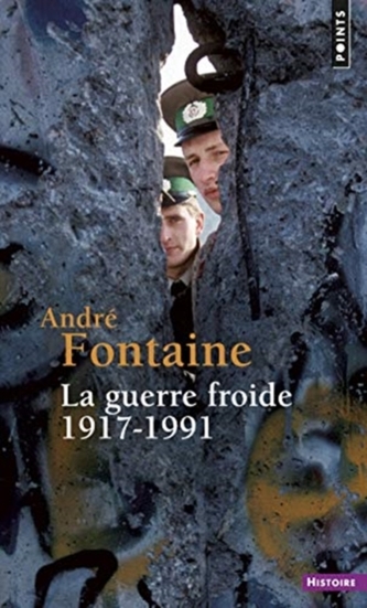La guerre froide 1917 - 1991