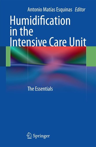 Humidification in the Intensive Care Unit