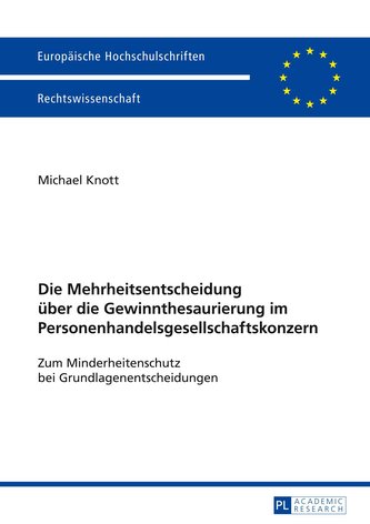 Die Mehrheitsentscheidung über die Gewinnthesaurierung im Personenhandelsgesellschaftskonzern