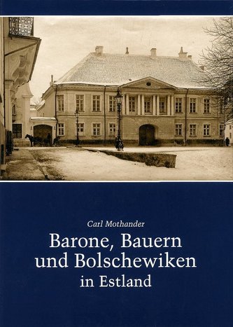 Barone, Bauern und Bolschewiken in Estland