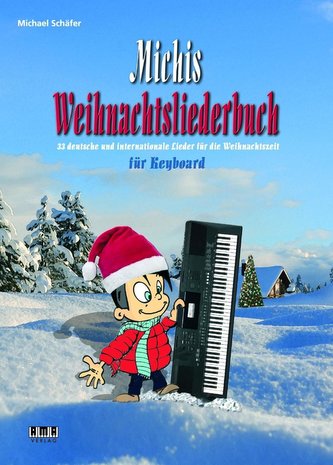Michis Weihnachtsliederbuch für Keyboard