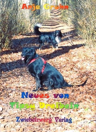 Neues von Tipsy Dreibein