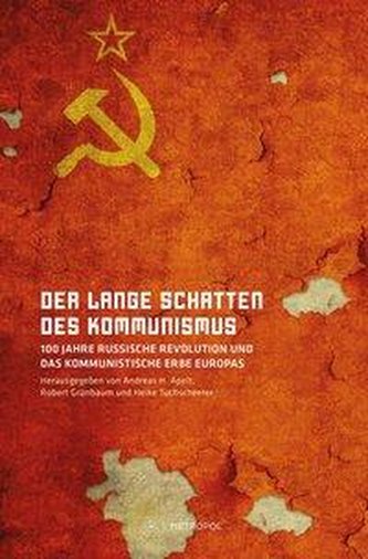 Der lange Schatten des Kommunismus