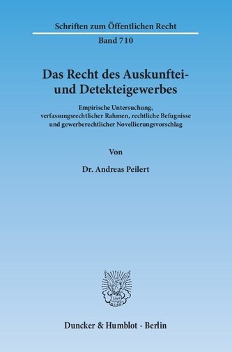 Das Recht des Auskunftei- und Detekteigewerbes