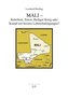 Mali - Rebellion, Terror, Heiliger Krieg oder Kampf um bessere Lebensbedingungen?