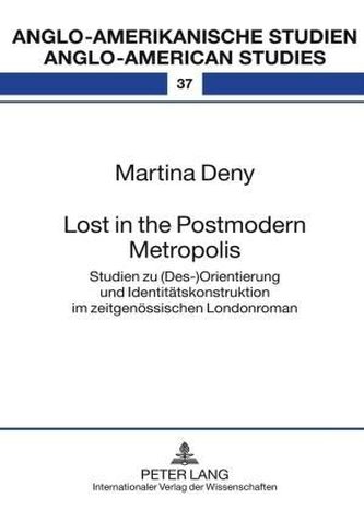 Lost in the Postmodern Metropolis