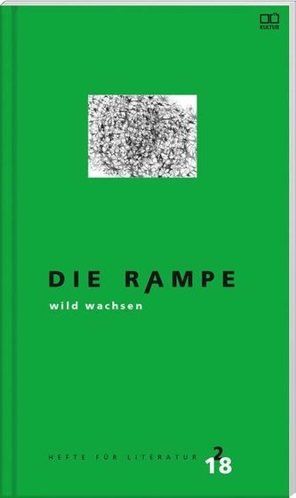 Die Rampe 2/2018 - wild wachsen