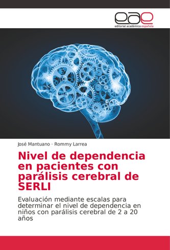 Nivel de dependencia en pacientes con parálisis cerebral de SERLI
