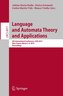 Language and Automata Theory and Applications