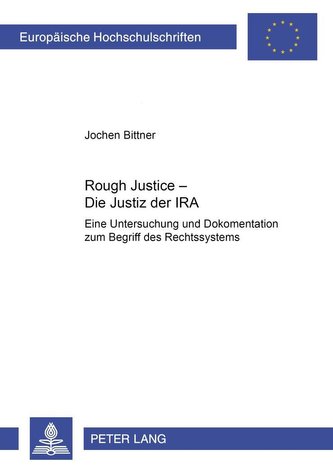 Rough Justice - Die Justiz der IRA