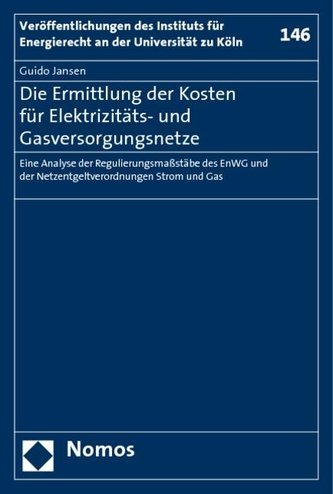 Die Ermittlung der Kosten für Elektrizitäts- und Gasversorgungsnetze