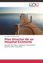Plan Director de un Hospital Existente