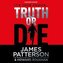 Truth or Die